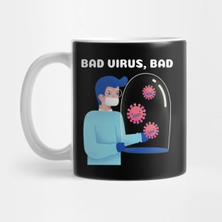 Bad Virus, Bad Mug